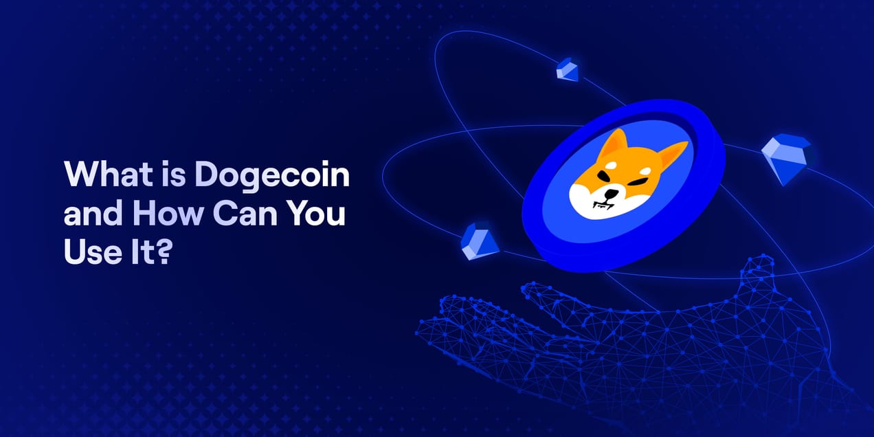 What is Dogecoin and How Can You Use It?