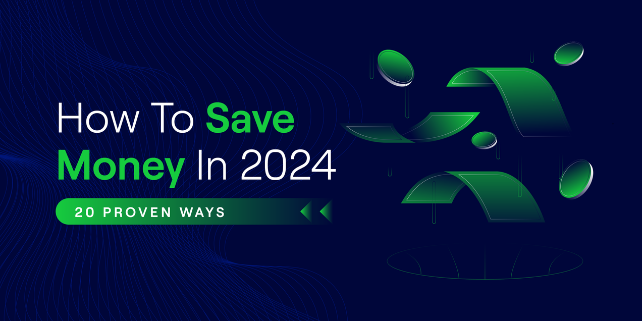 How to Save Money In 2024