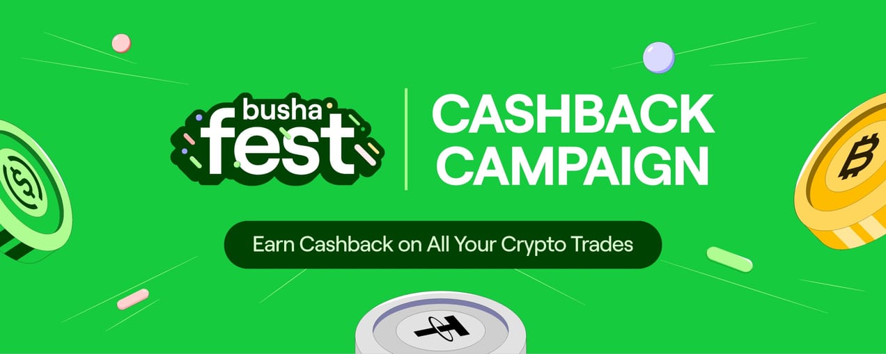 Busha Fest Cashback Campaign