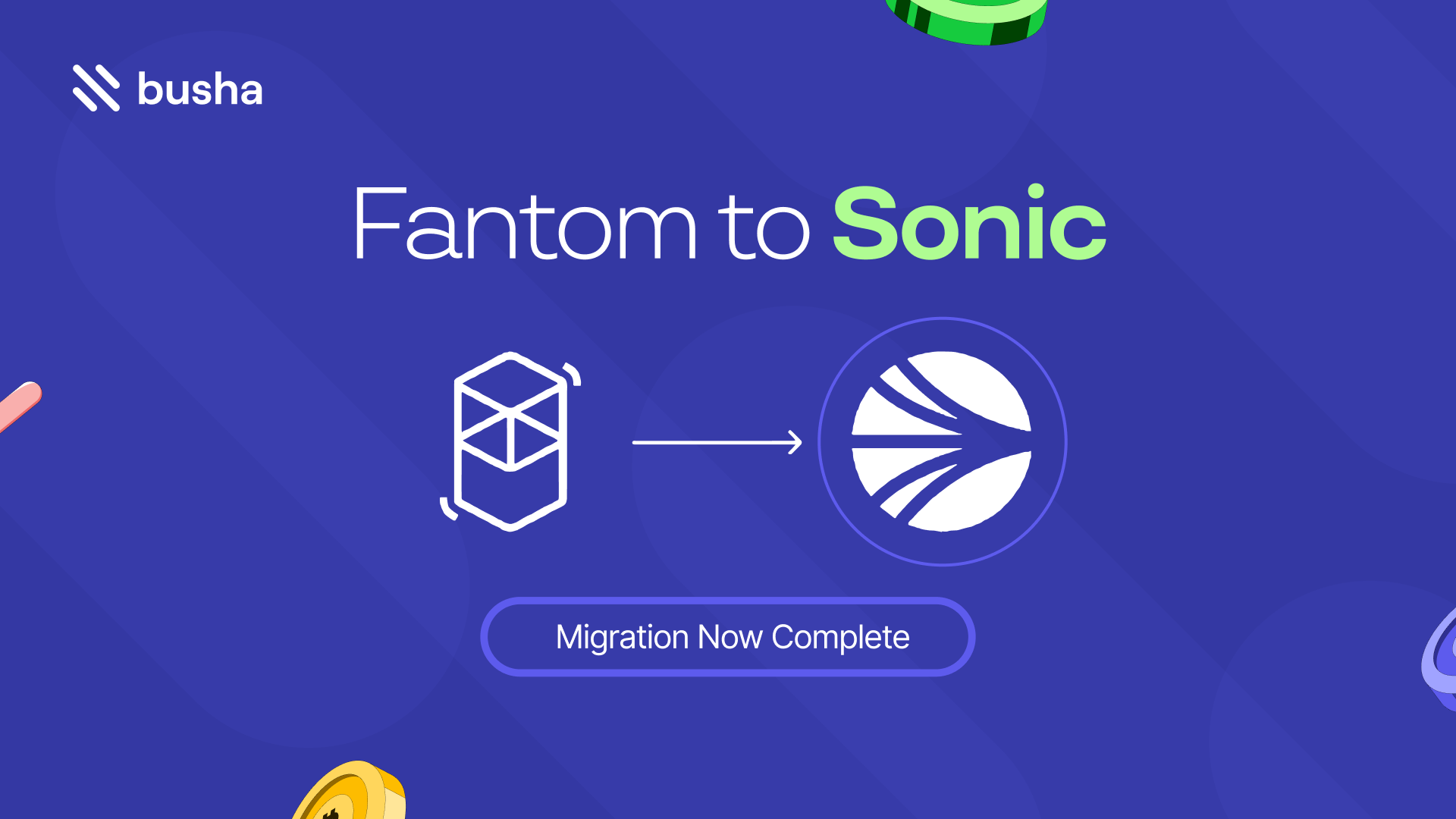Fantom (FTM) migrated to Sonic (S) on Busha.