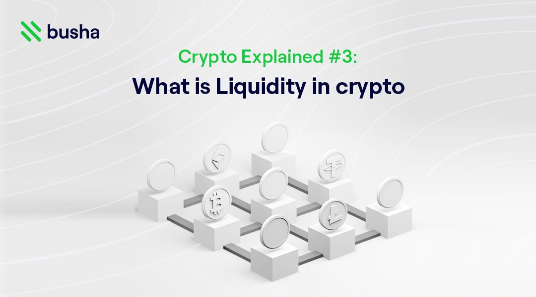 Crypto Explained #3: What is Liquidity in crypto