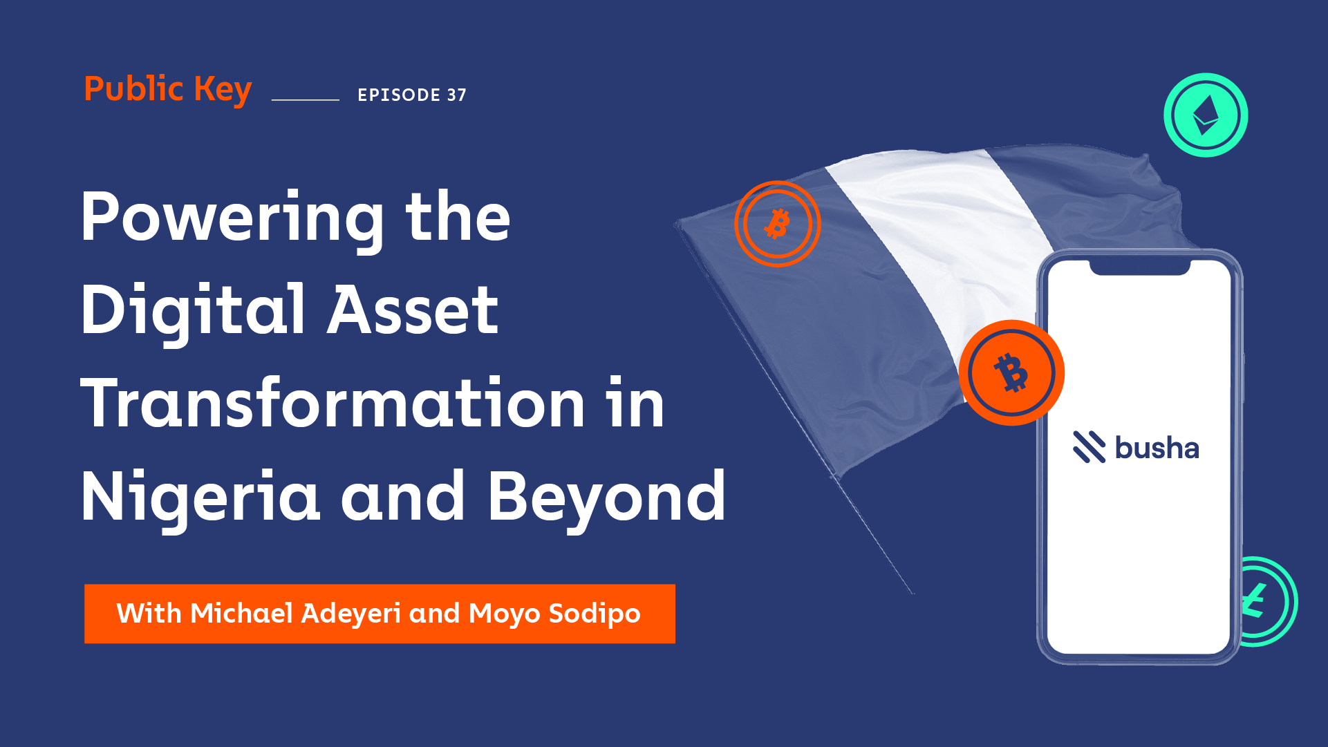 Powering the Digital Asset Transformation in Nigeria and Beyond