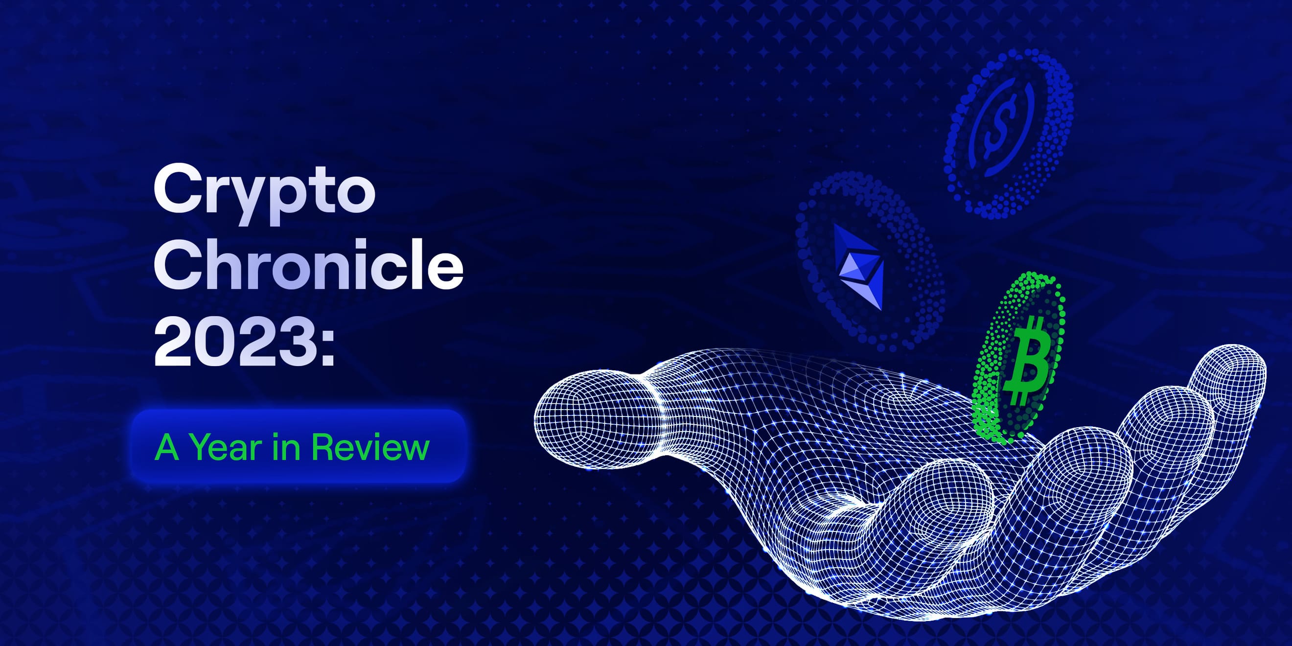 The Crypto Year 2023 In Review
