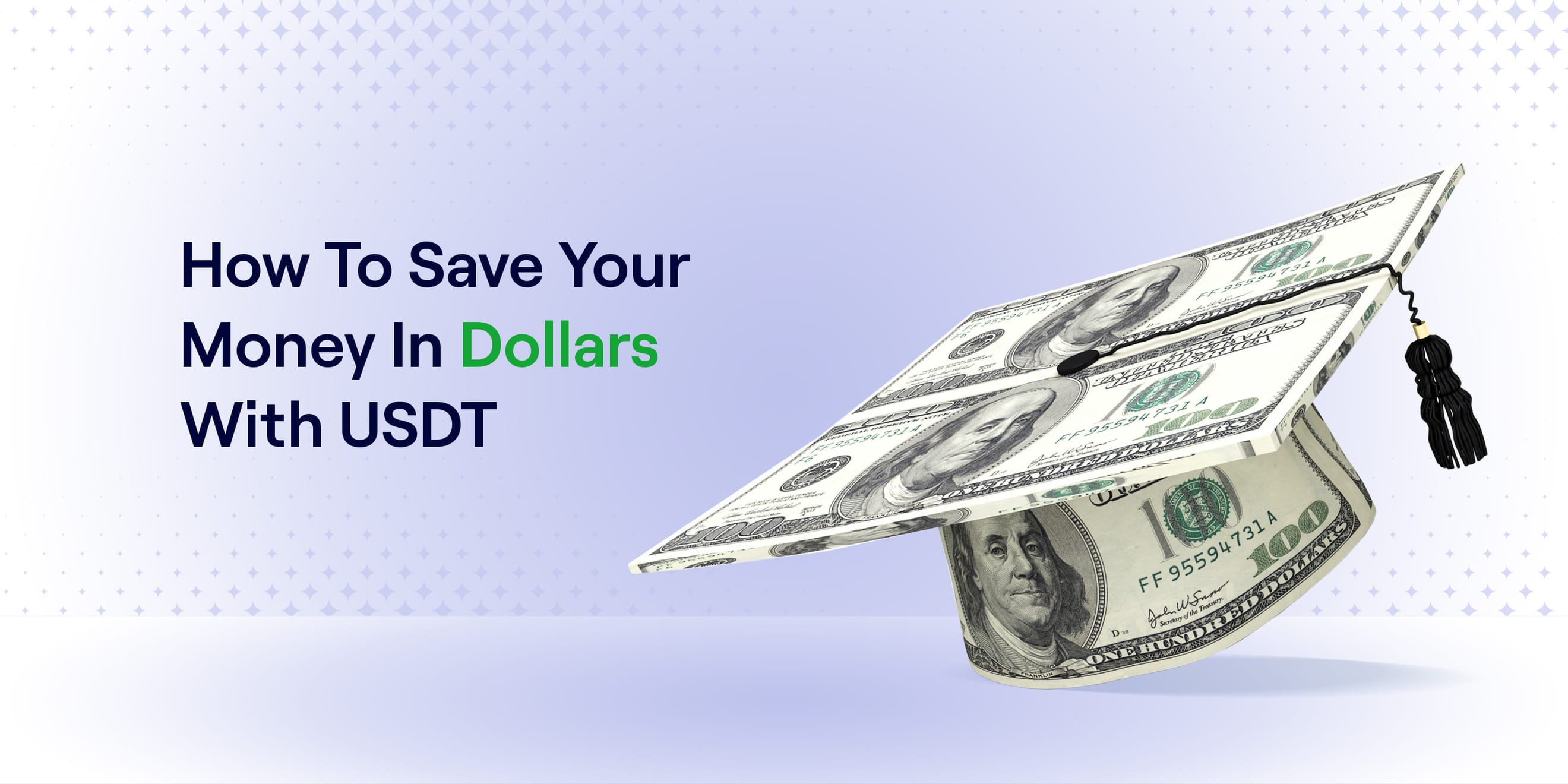 How To Save Your Money In Dollars With USDT