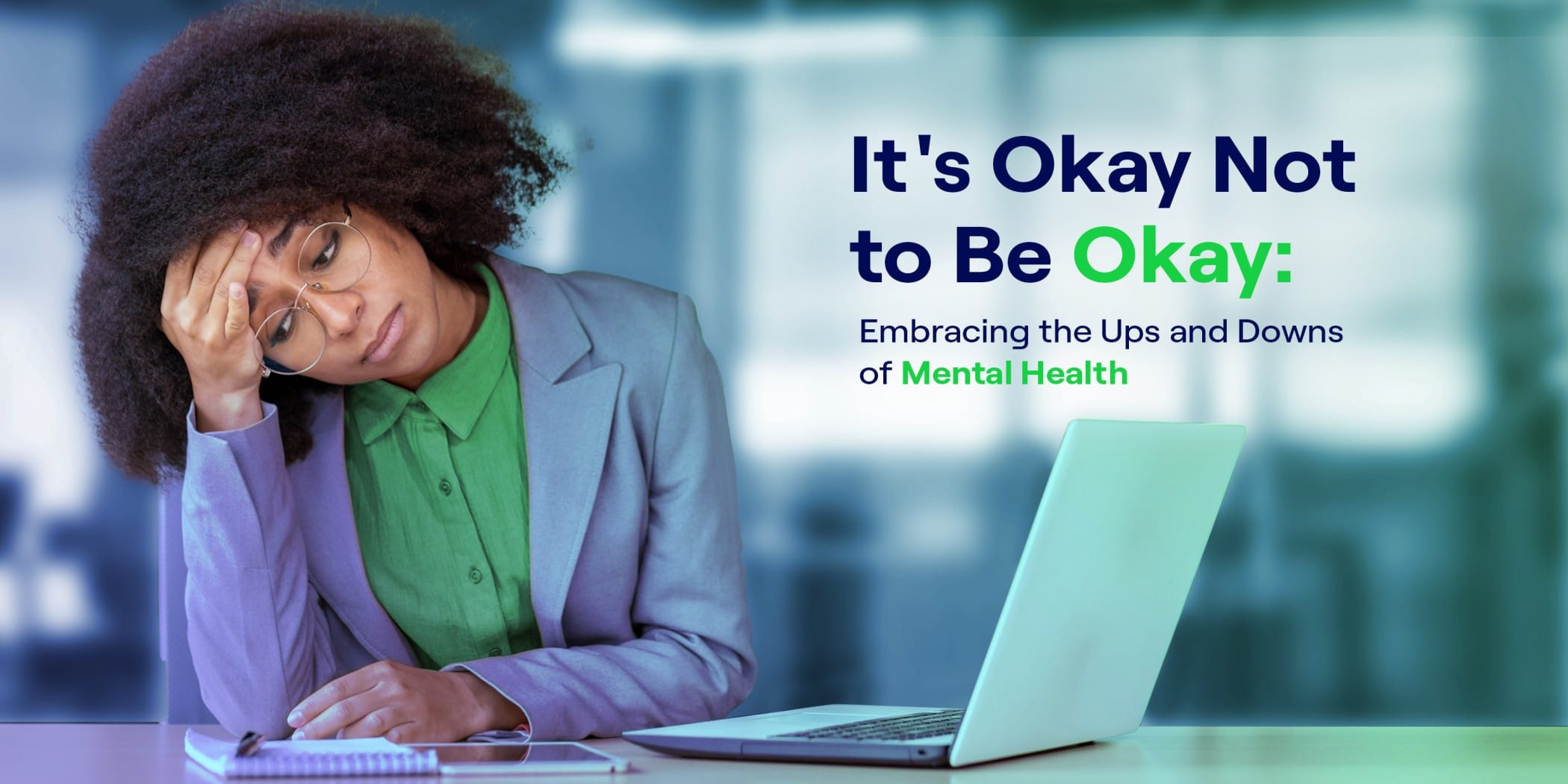 Embracing the Ups and Downs of Mental Health