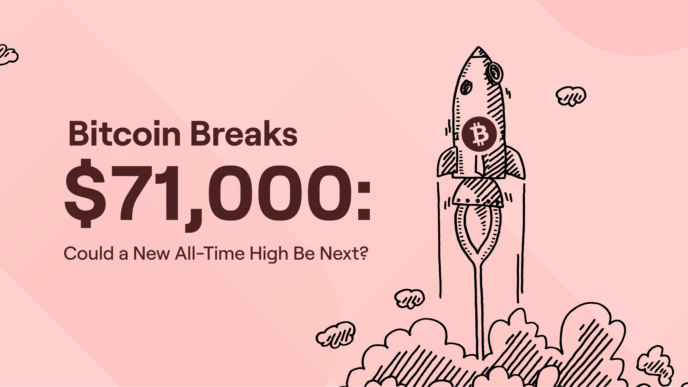 Bitcoin Breaks $71,000