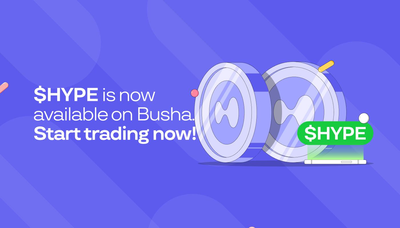 Busha Lists $HYPE